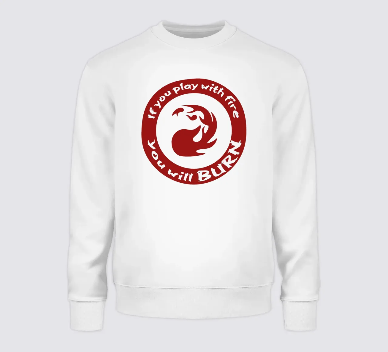 Se giochi con il fuoco ti brucerai felpa da Loobs