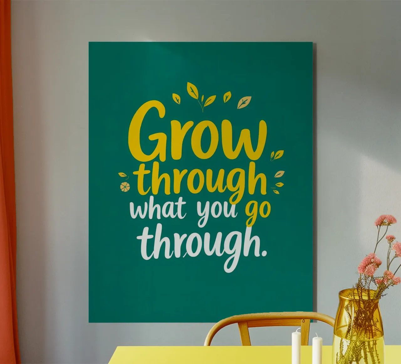 Crescere attraverso alluminio dibond da inspirational quote