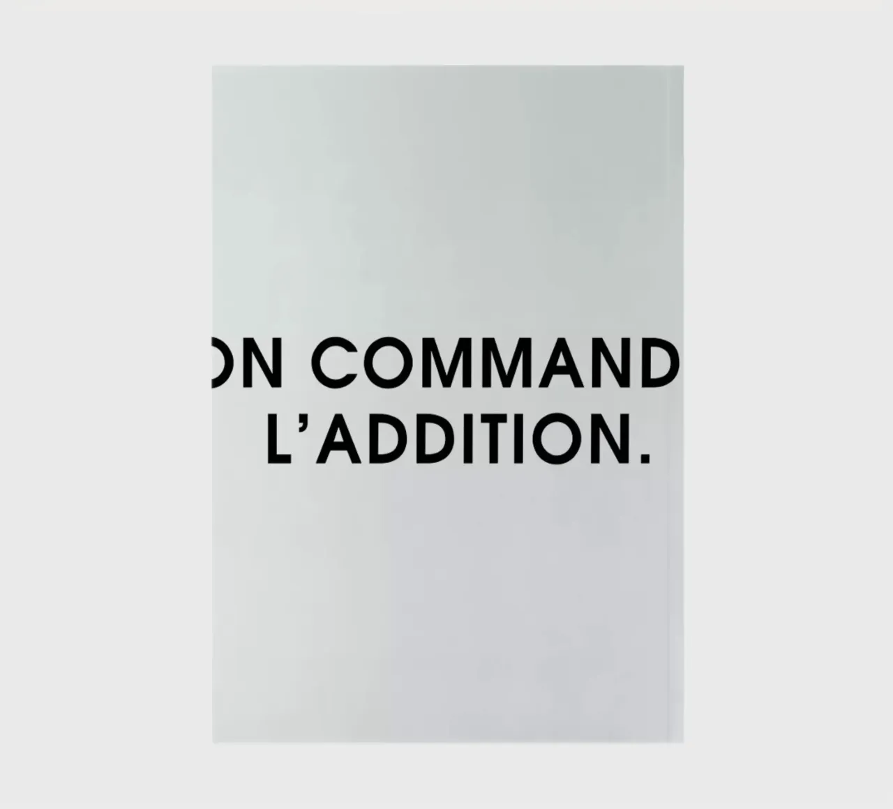 On commande l'addition - White notebook by Intertitres