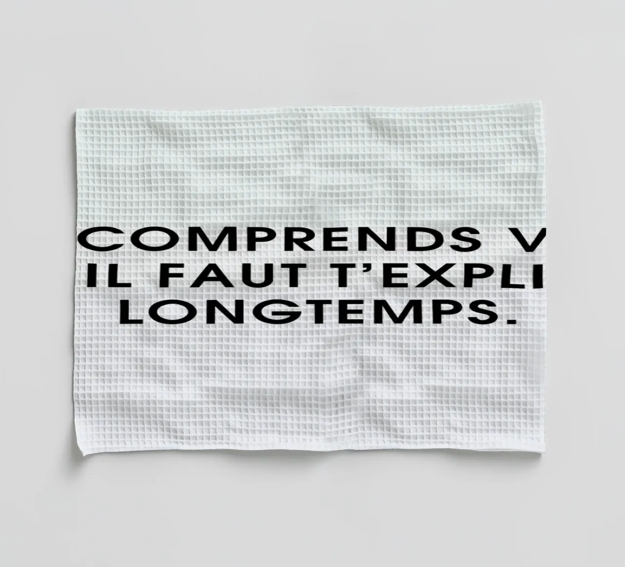 Tu comprends vite mais il faut t'expliquer longtemps - White canovaccio da cucina da Intertitres