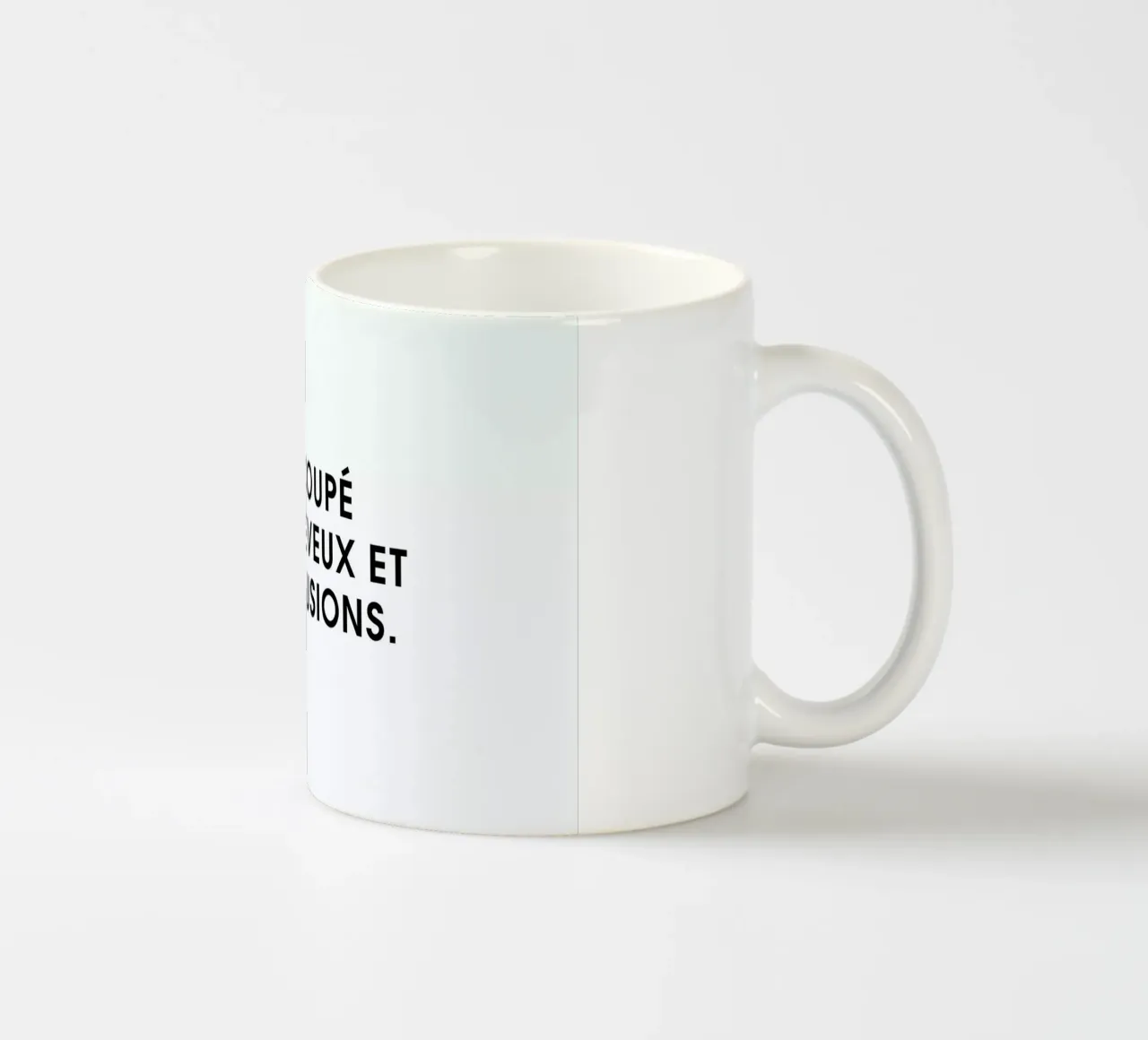 Il a coupé mes cheveux et mes illusions - White tazza in ceramica da Intertitres