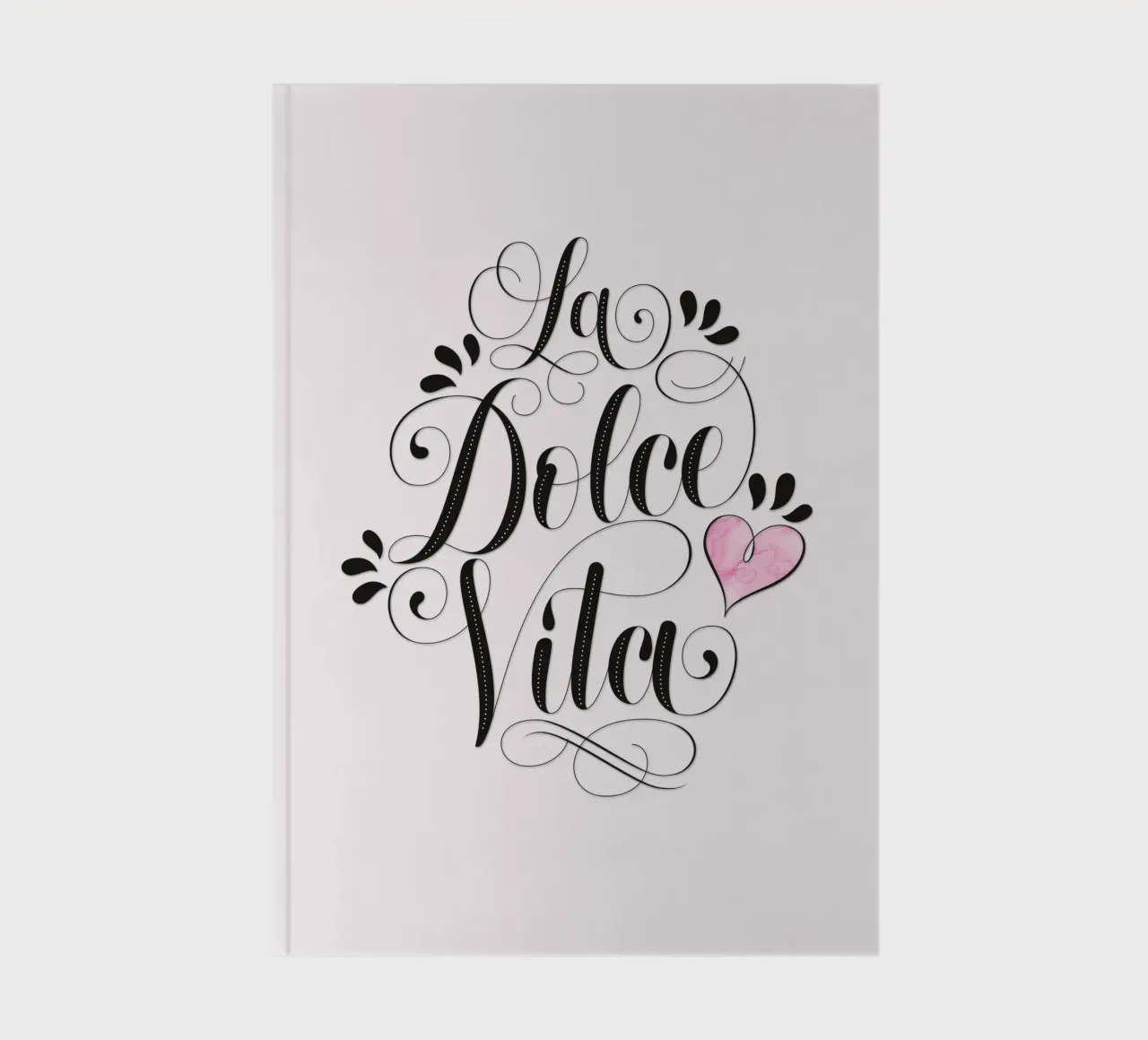 La Dolce Vita. Kalligrafie. Leichtigkeit wie in Italien Notizbuch von CalliLetters