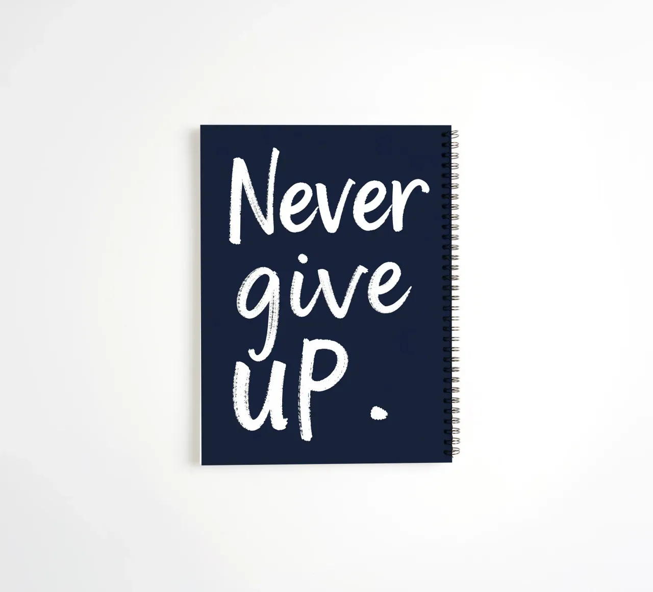 N'abandonnez jamais carnet à spirale de inspirational quote