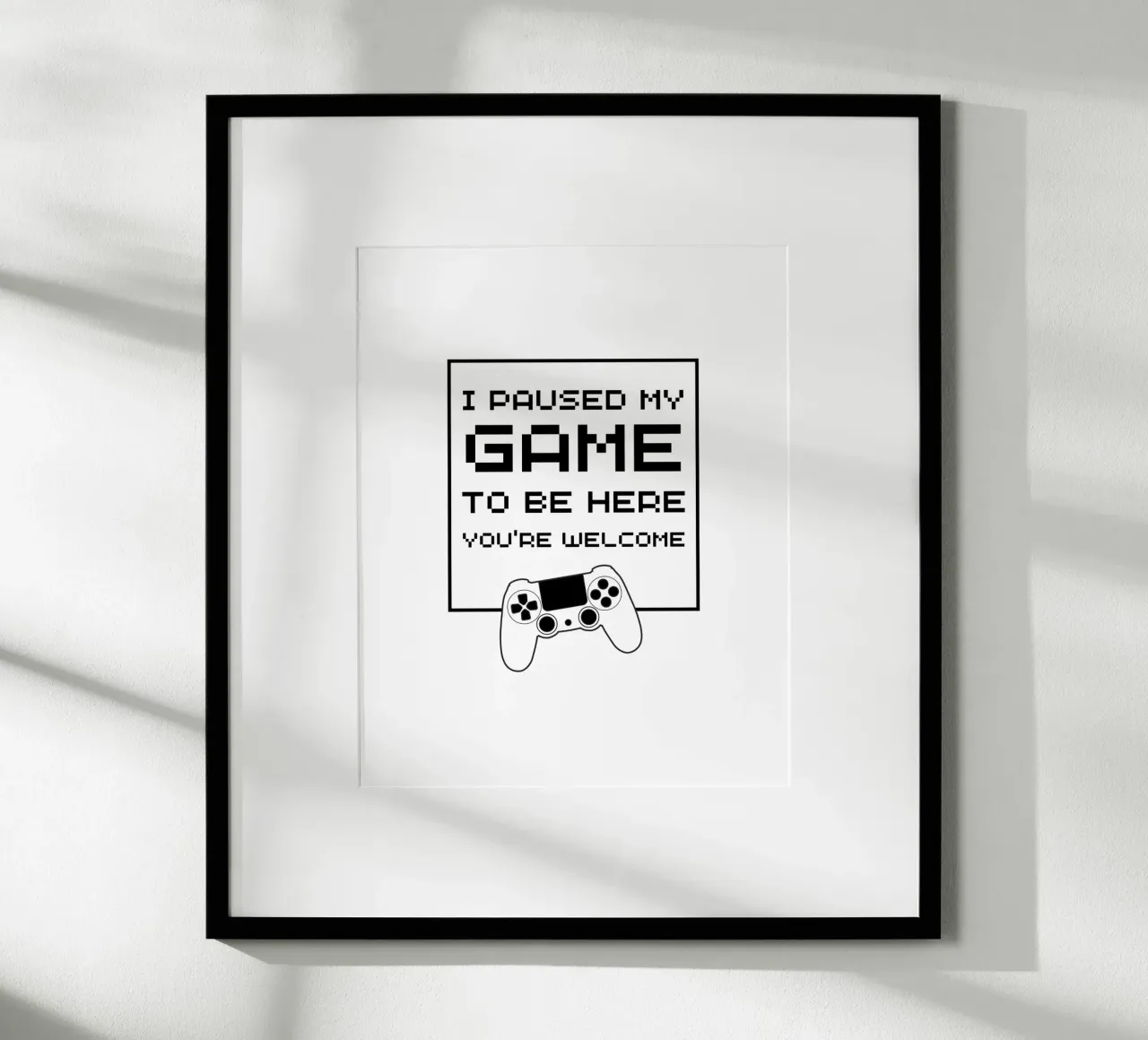 J'AI INTERROMPU MON JEU POUR ÊTRE ICI, DE RIEN. poster de ArtDesign by KBK