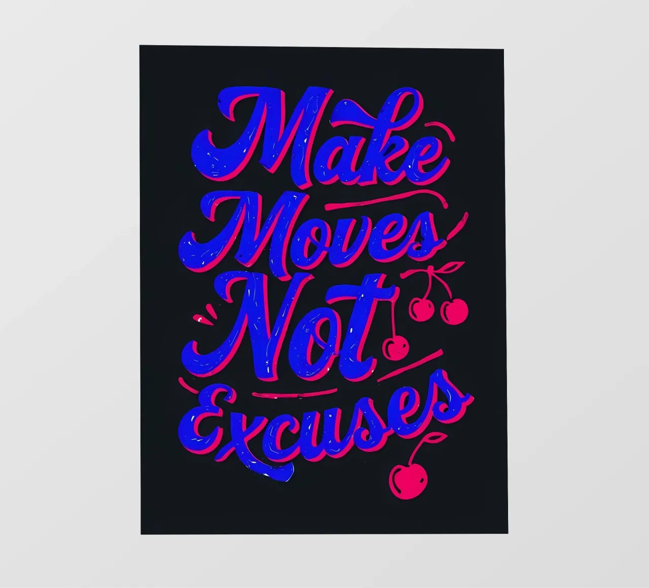 Muoversi, non trovare scuse pellicola backlit da inspirational quote