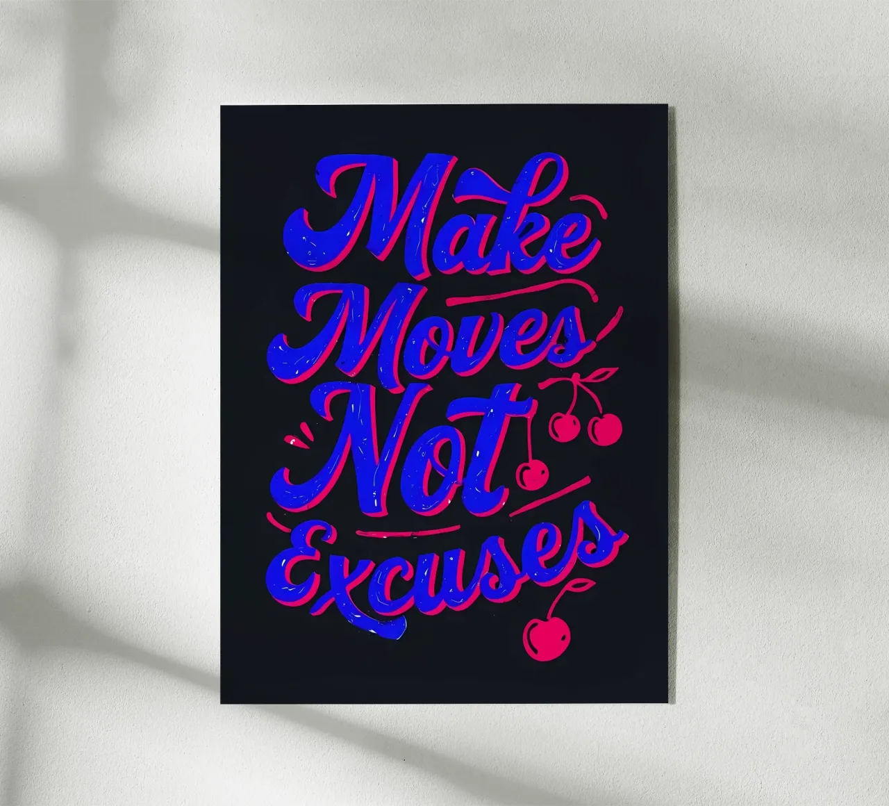 Muoversi, non trovare scuse plexiglass da inspirational quote