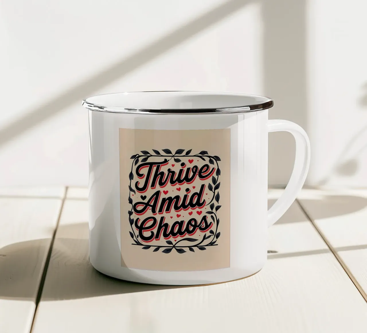 Prosperare in mezzo al caos tazza in smalto da inspirational quote
