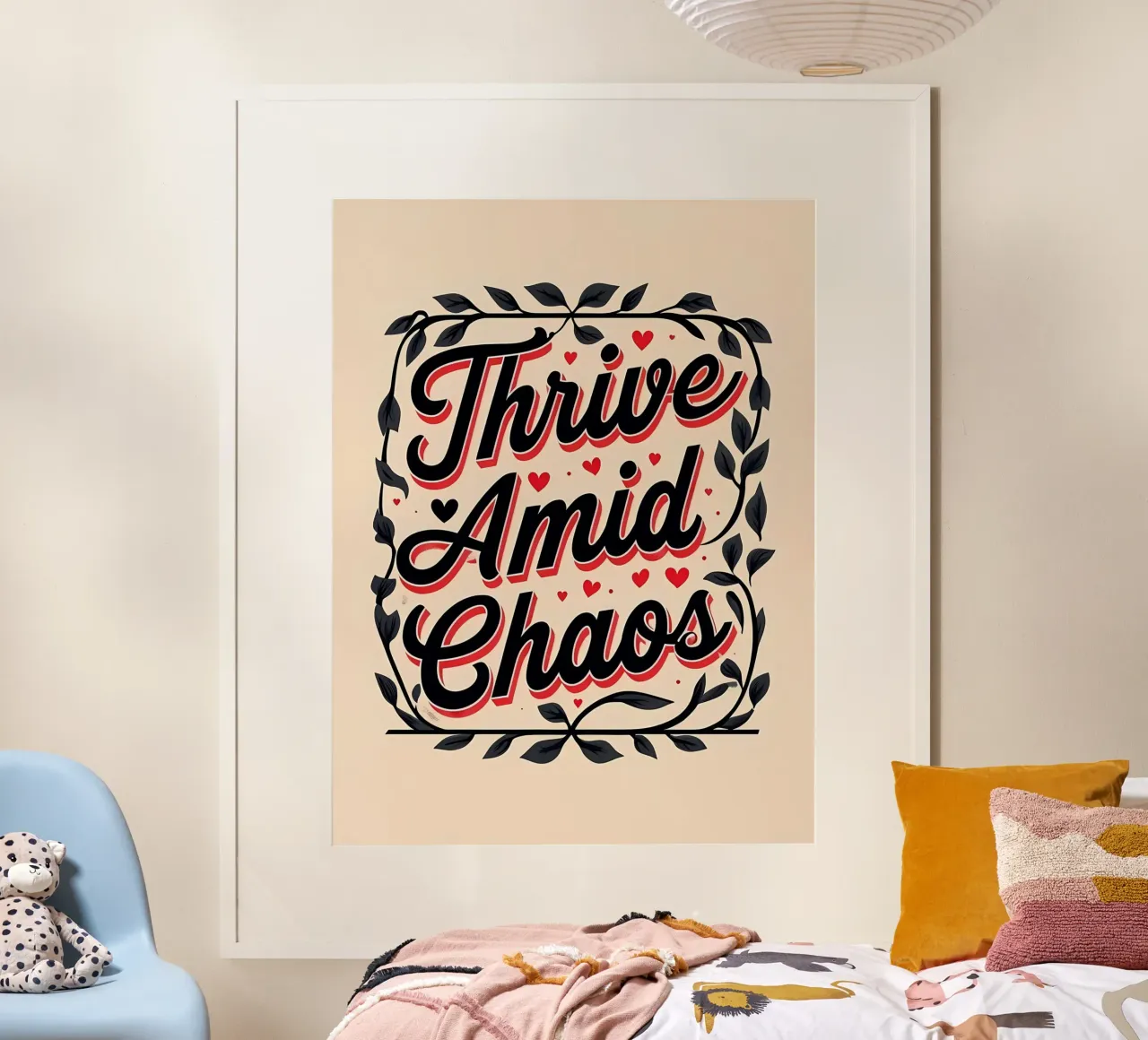 Prosperare in mezzo al caos poster con telaio in legno da inspirational quote