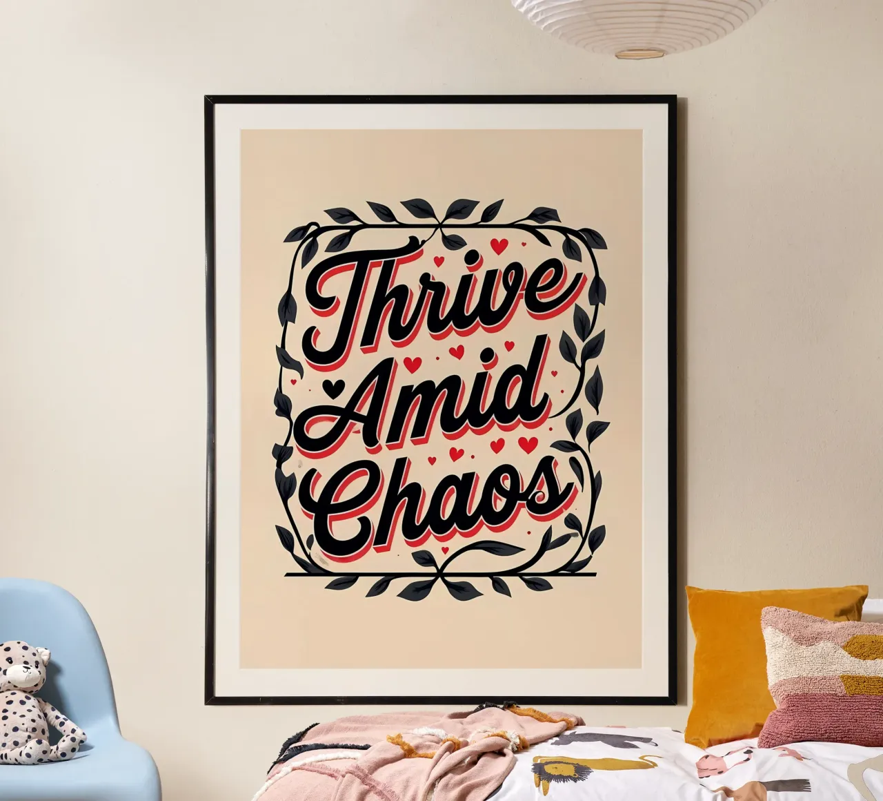 Prosperare in mezzo al caos poster con telaio in legno da inspirational quote