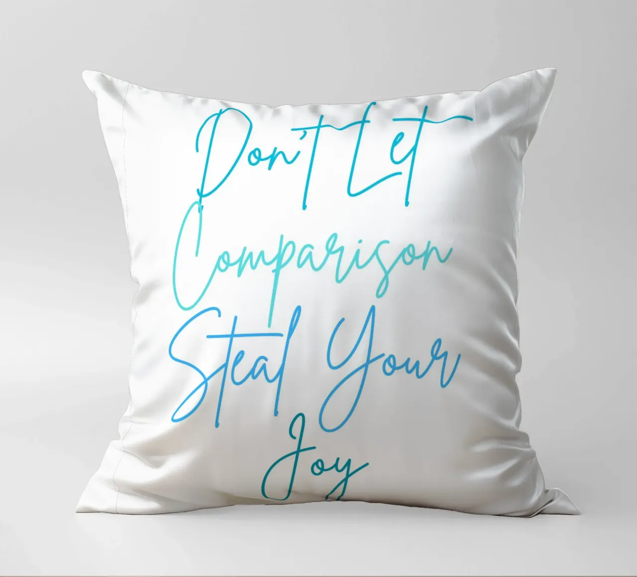 Don't Let Comparison Steal Your Joy - Blue text cuscino da FABOArt
