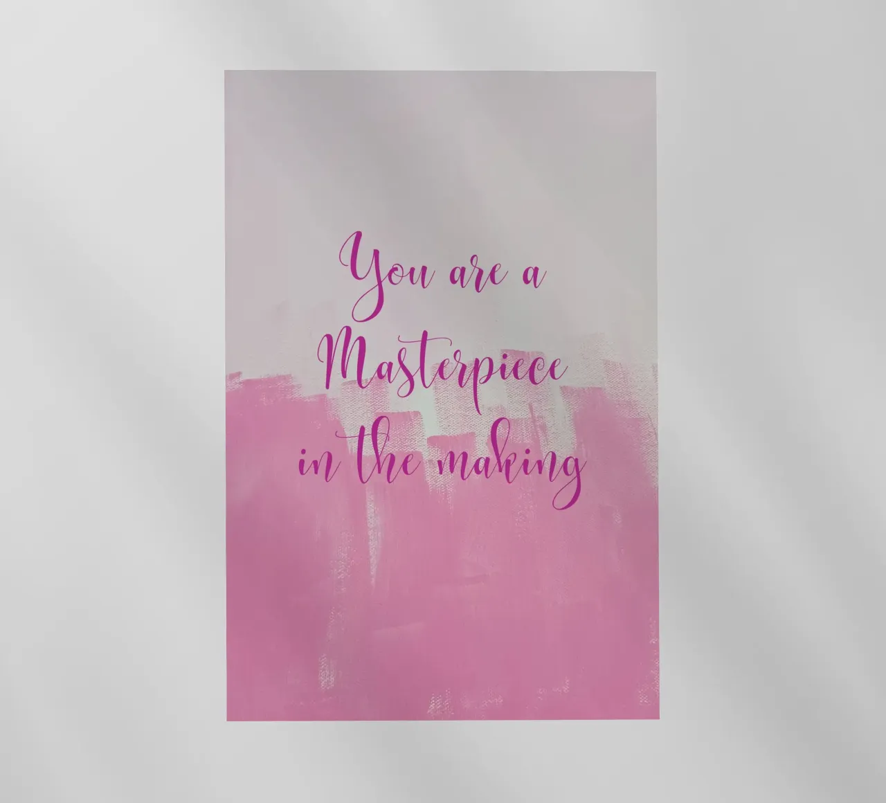 You are a Masterpiece in the making pellicola backlit da FABOArt