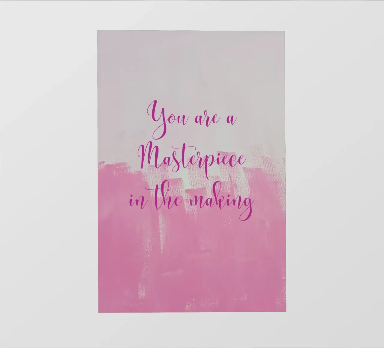 You are a Masterpiece in the making pellicola backlit da FABOArt