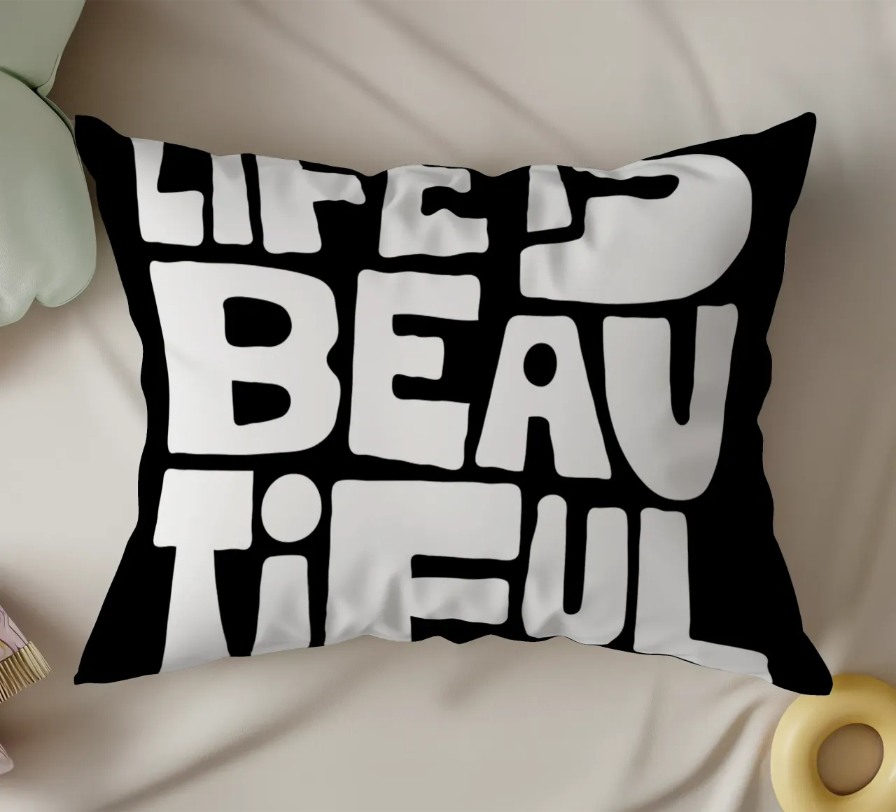 Life is Beautiful Typography cuscino da ramosashop