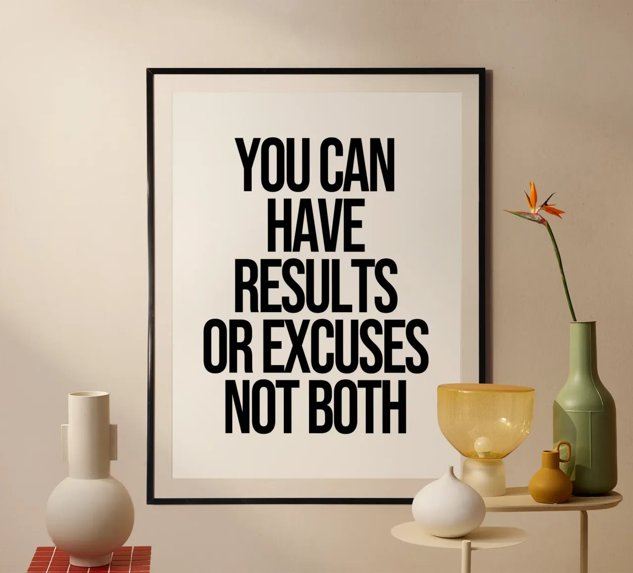 You can have results or excuses not both quote hahnemühle by Paigaam Studio