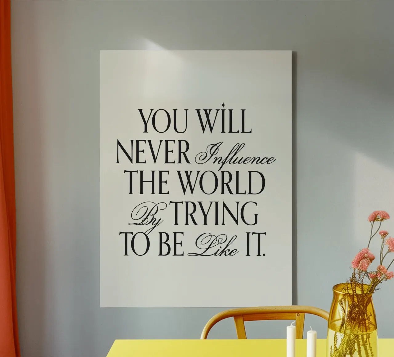 Sie werden die Welt nicht beeinflussen, wenn Sie versuchen, zu zitieren Leinwand mit Schattenfugenrahmen von Paigaam Studio