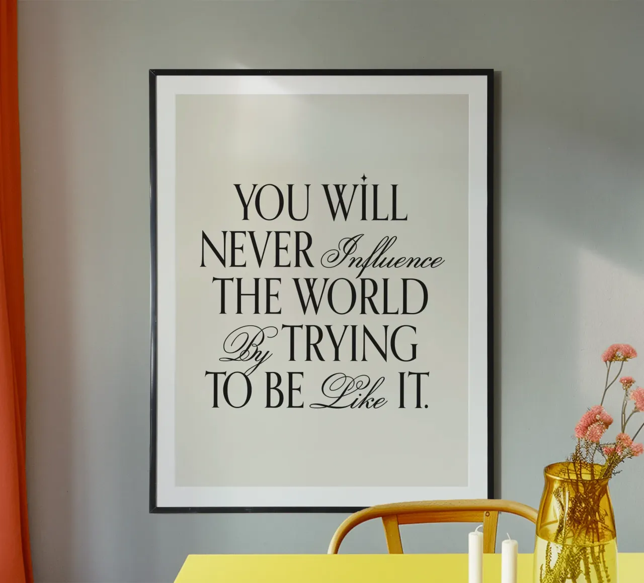 Sie werden die Welt nicht beeinflussen, wenn Sie versuchen, zu zitieren Hahnemühle von Paigaam Studio