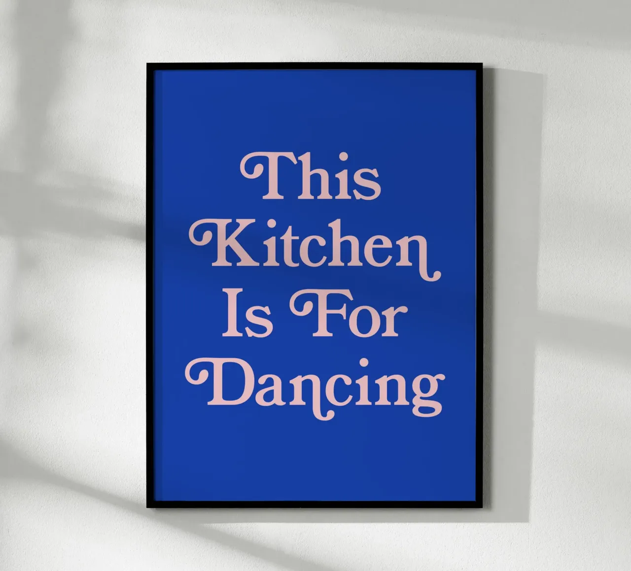 This kitchen is for dancing (blue tone) poster by Paigaam Studio