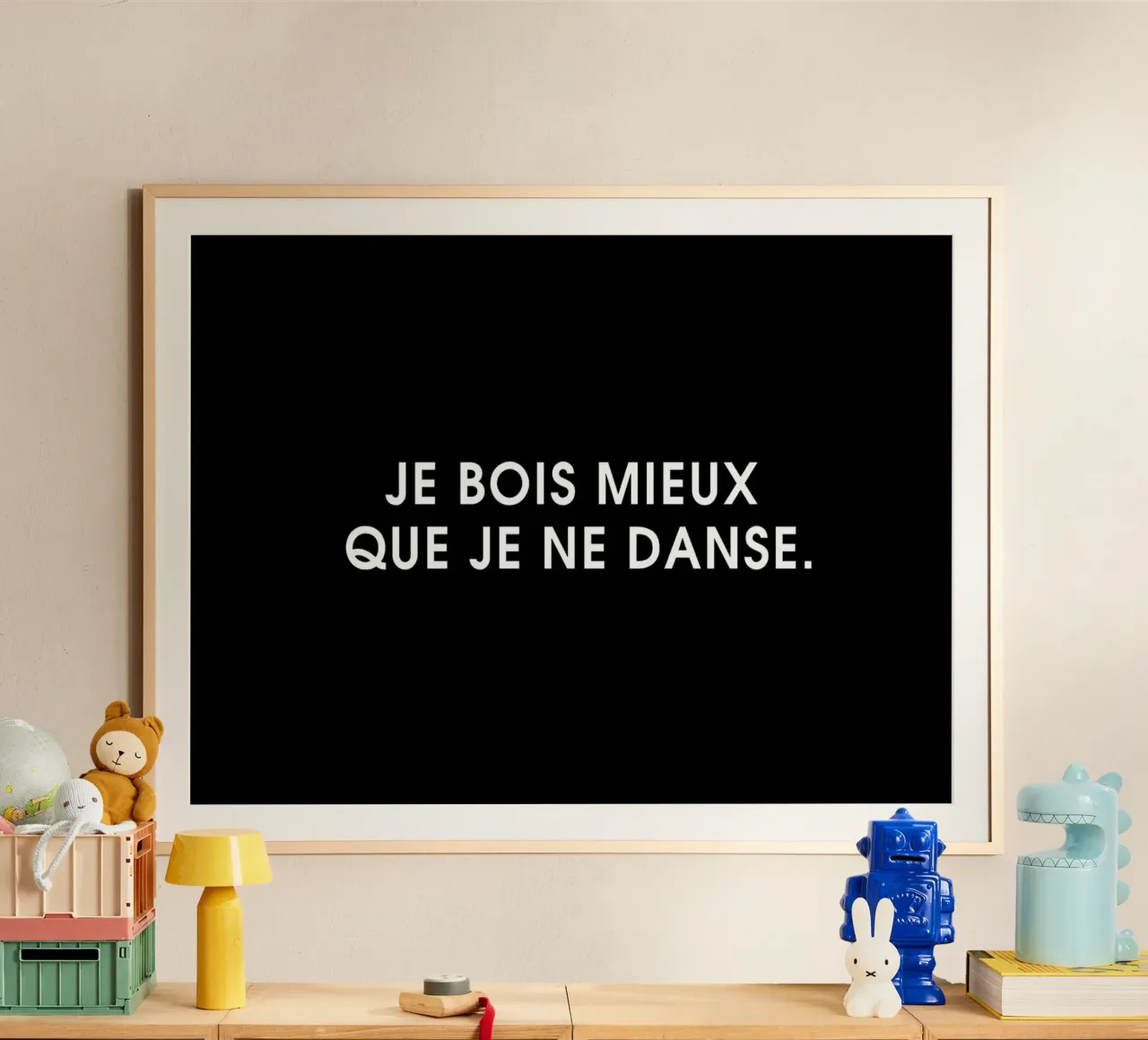 Je bois mieux que je ne danse - Black poster con telaio in legno da Intertitres