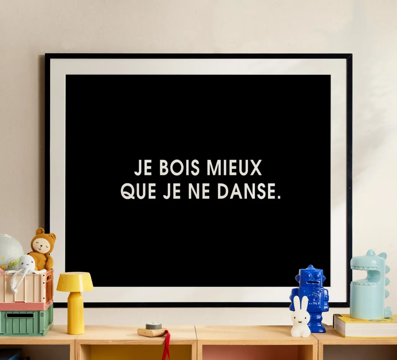 Je bois mieux que je ne danse - Black poster con telaio in legno da Intertitres