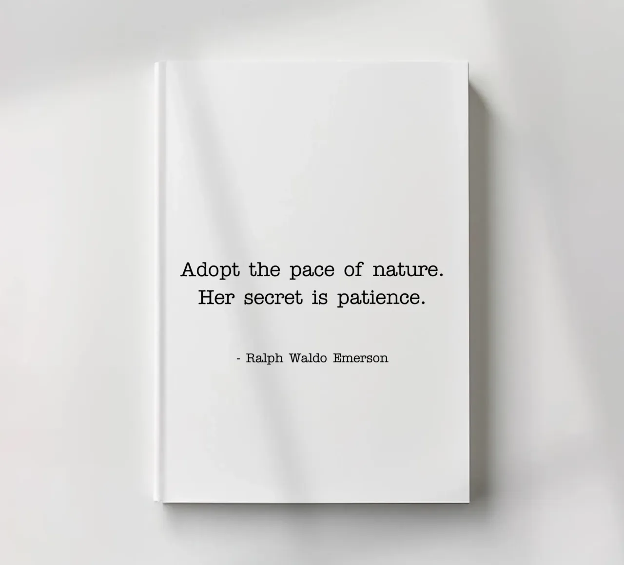 Adopt the pace of nature quote notebook by Paigaam Studio