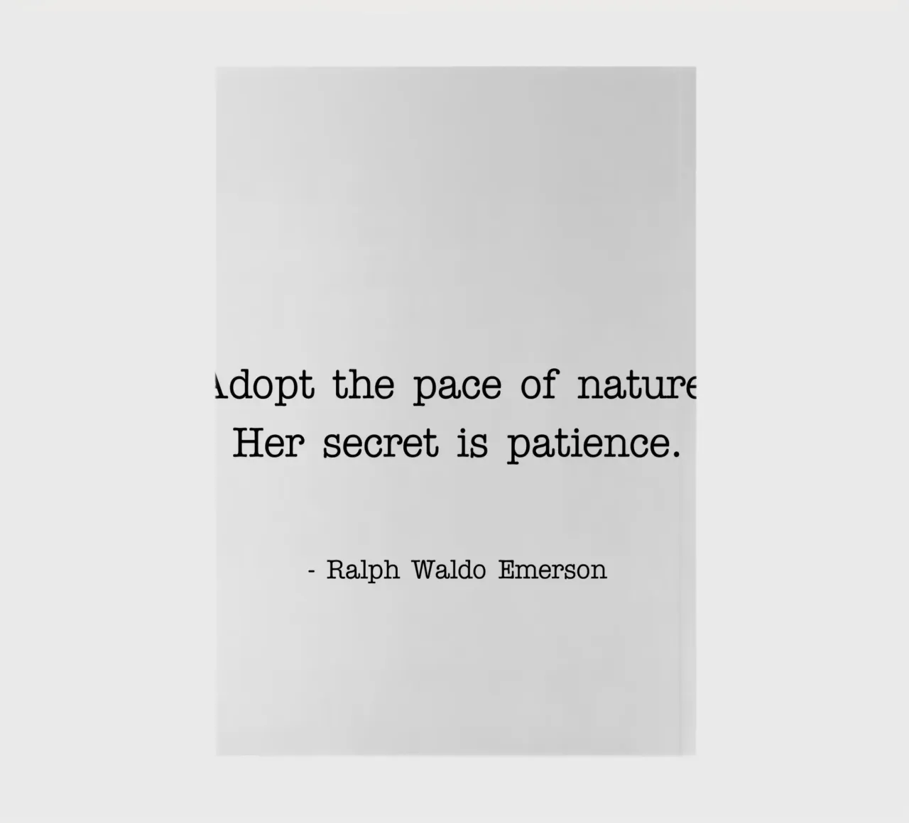 Adopt the pace of nature quote notebook by Paigaam Studio