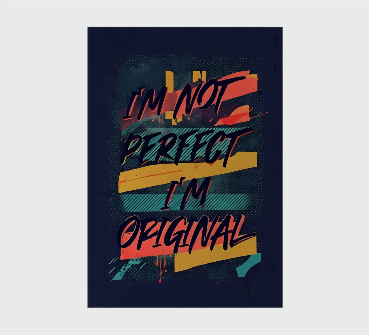 I'm Not Perfect, I'm Original - Abstract Art Quote notebook by inspirational quote