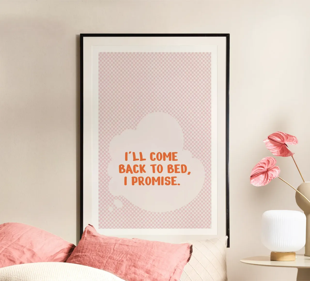 Tornerò a letto poster con telaio in plastica da Malou-Studio