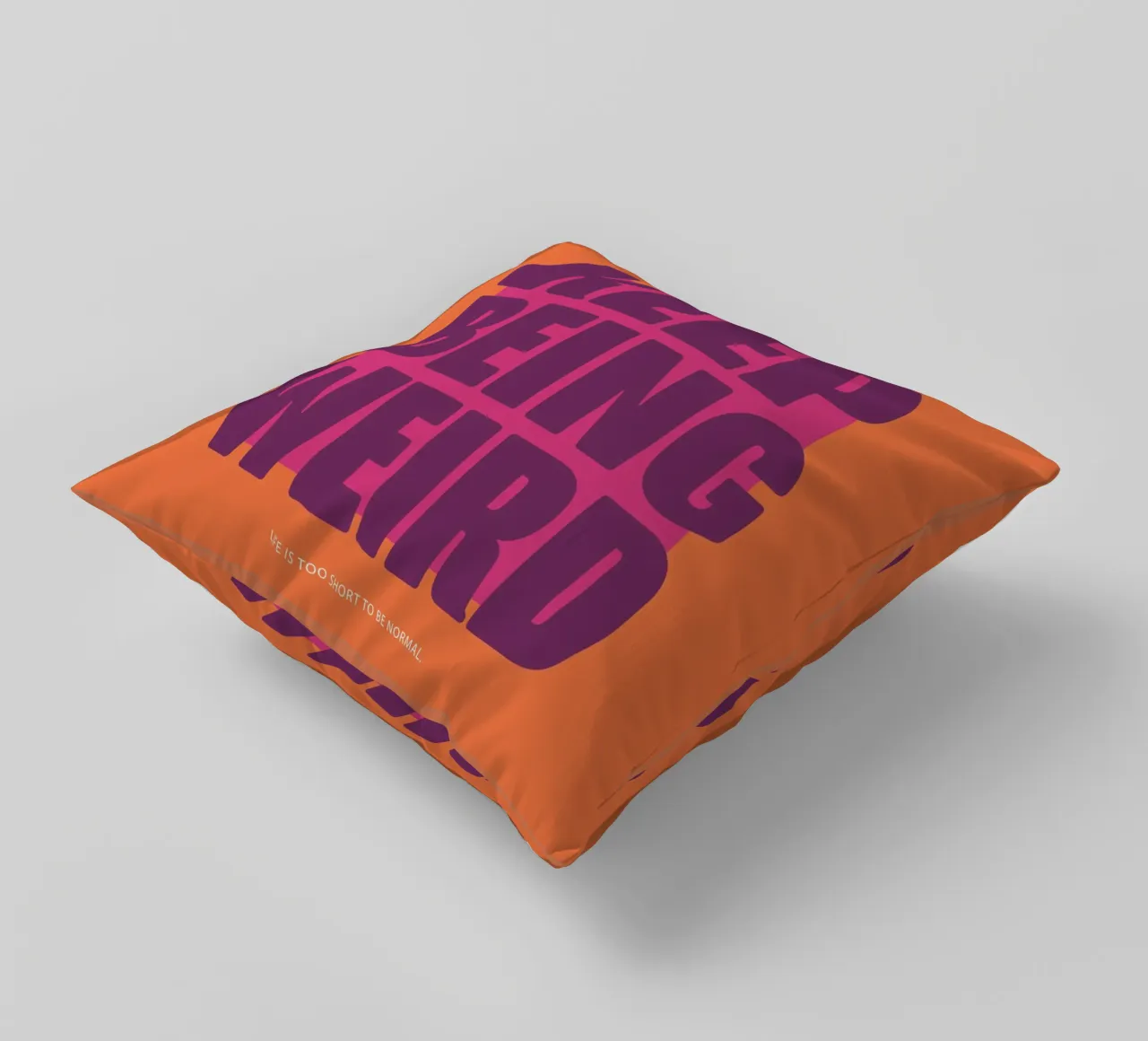 Continua ad essere strano - Arancione cuscino da Malou-Studio