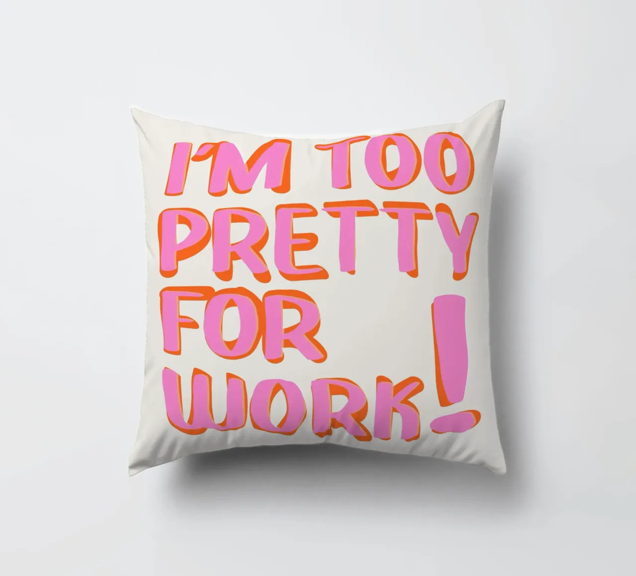 Sono troppo bella per lavorare cuscino da Malou-Studio