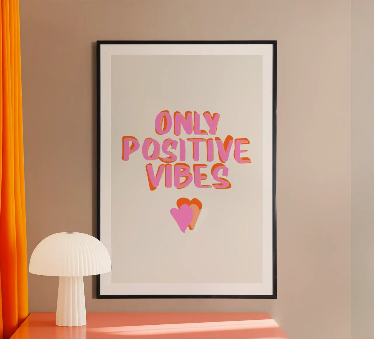 Only positive Vibes Poster mit Holzrahmen von Malou-Studio