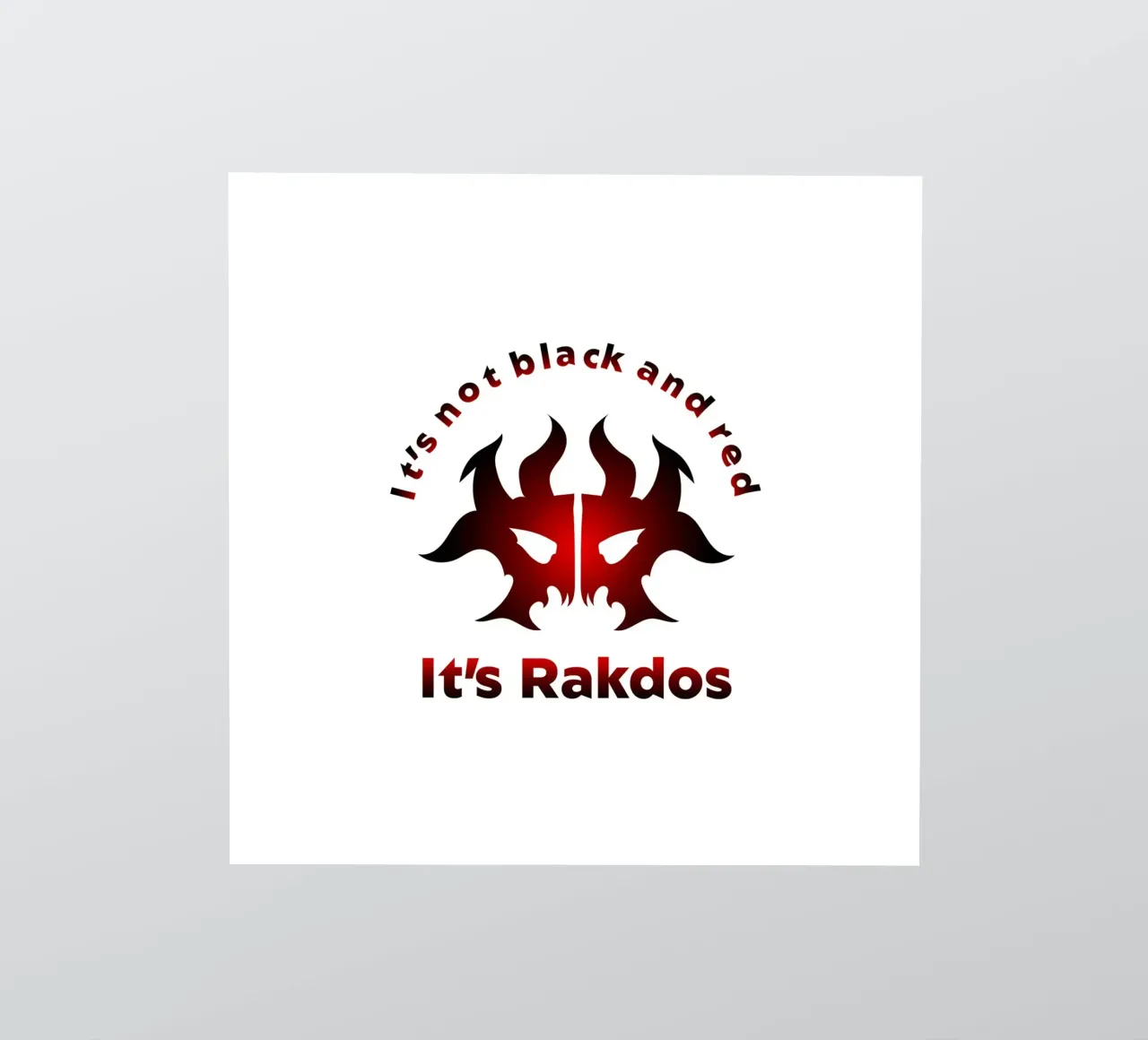 It's not black and red It's Rakdos sticker by Loobs