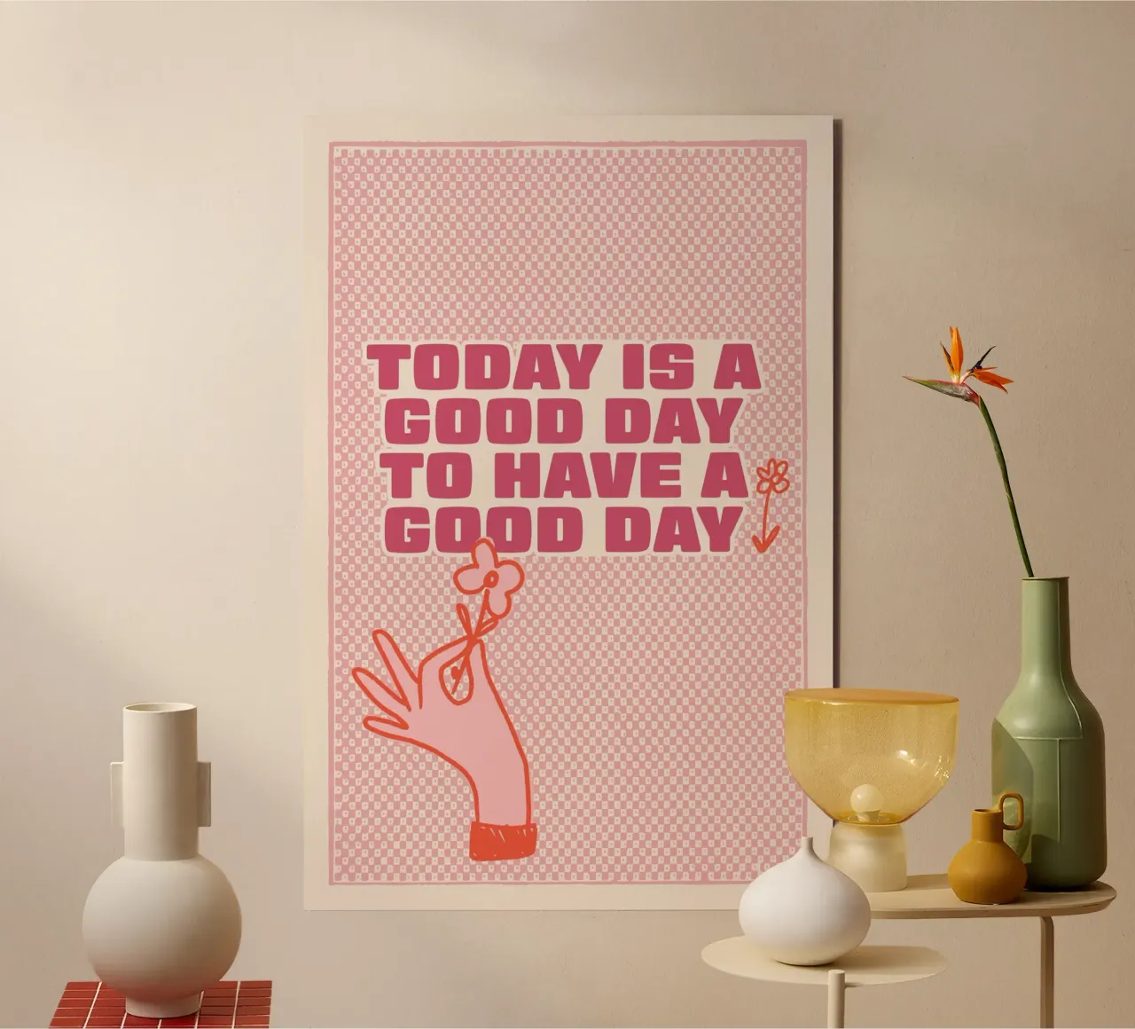 Today is a good Day to have a good Day alu-dibond by Malou-Studio