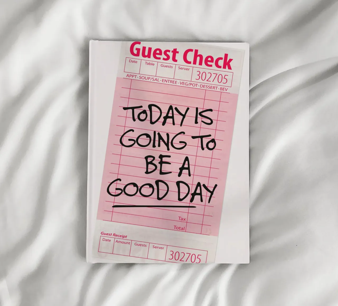 Guest Check - Today is going to be a good day notebook by Malou-Studio