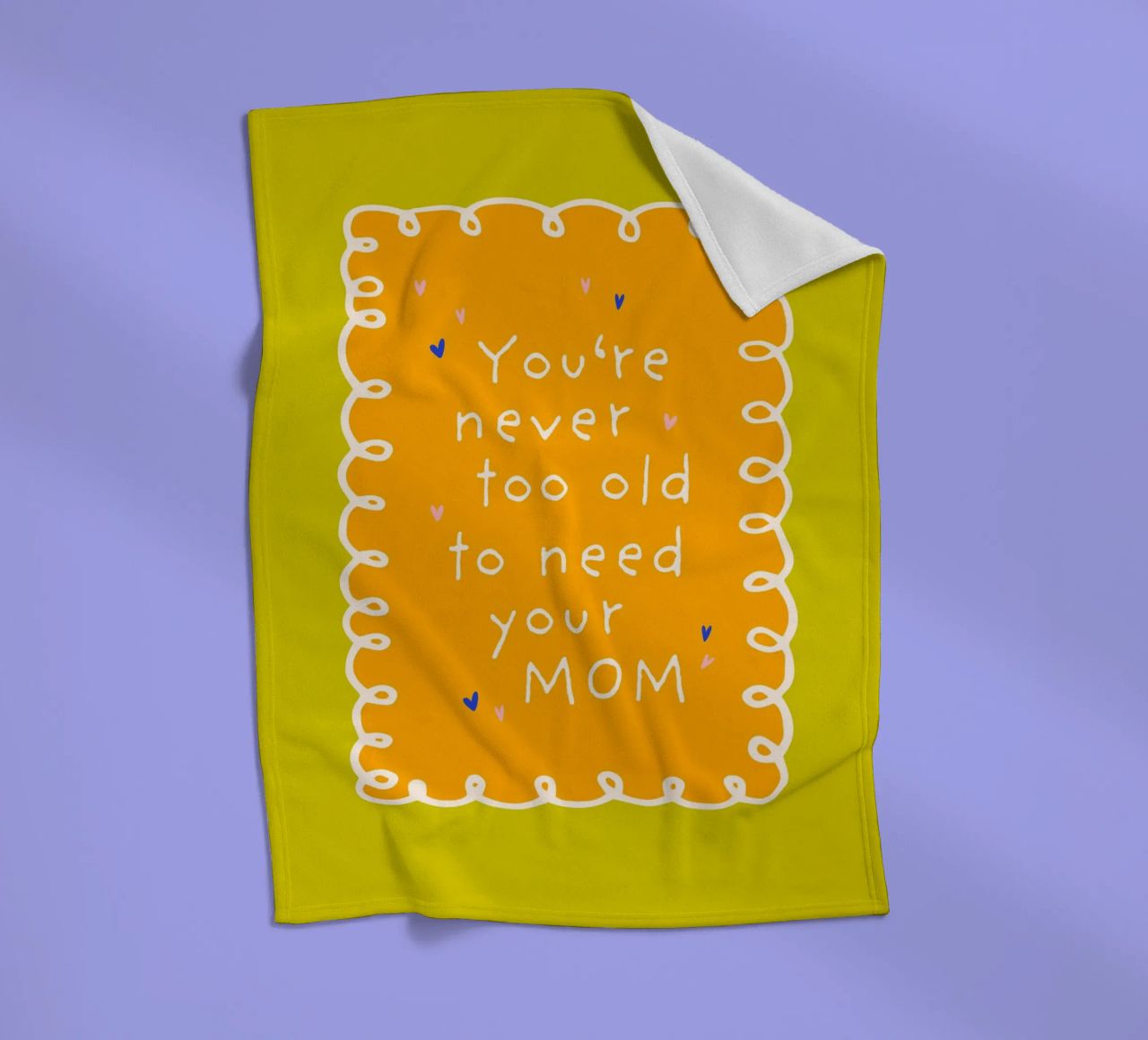 You are never too old to need your mom coperta in pile da Malou-Studio