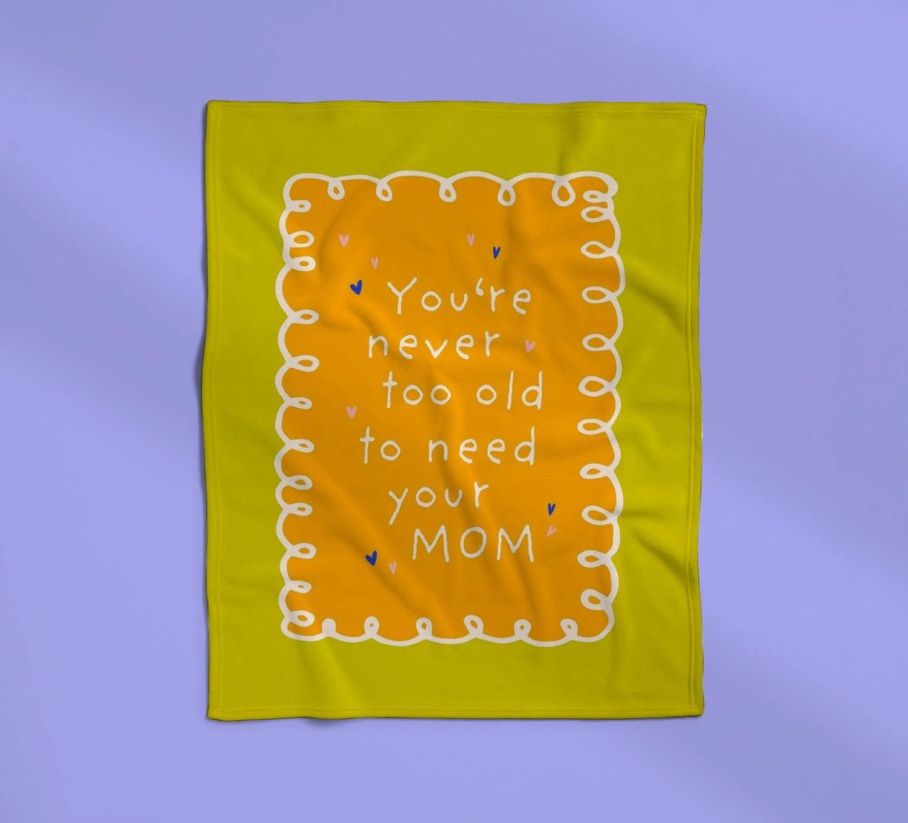 You are never too old to need your mom coperta in pile da Malou-Studio