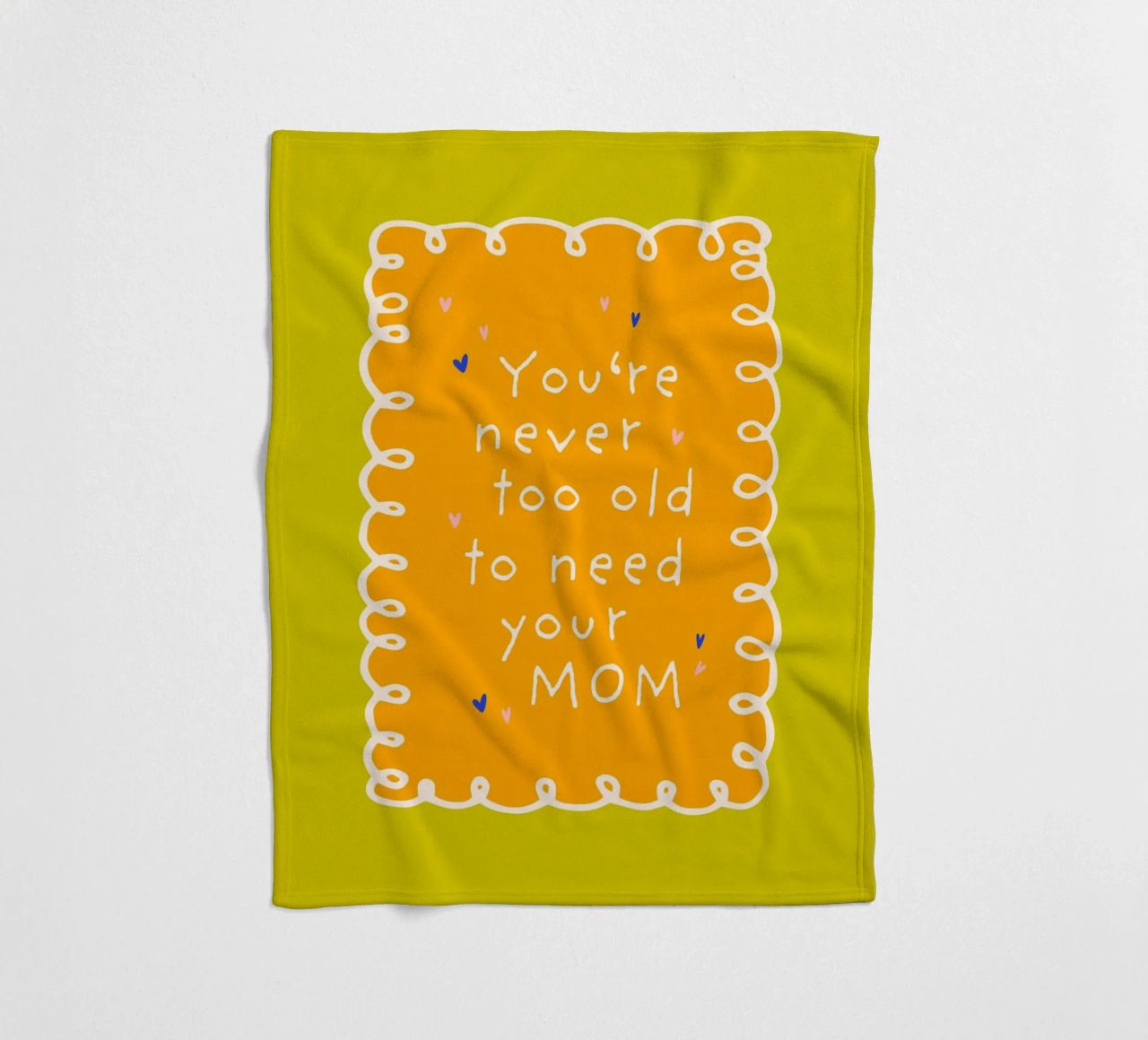 You are never too old to need your mom coperta in pile da Malou-Studio