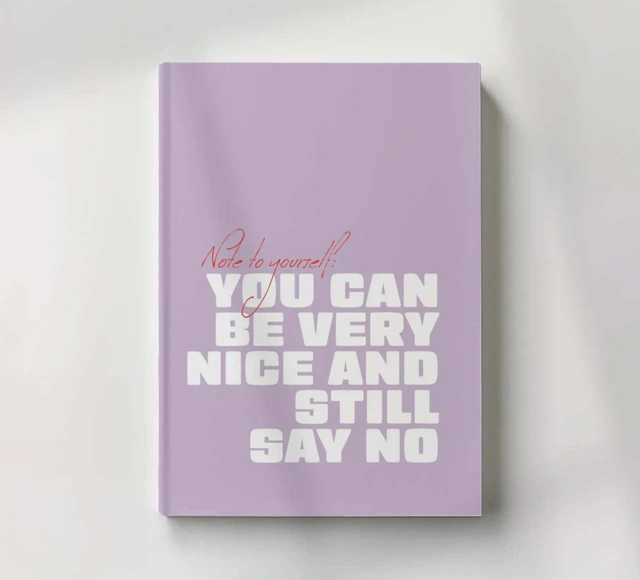 You can be very nice and still say no diario da Malou-Studio
