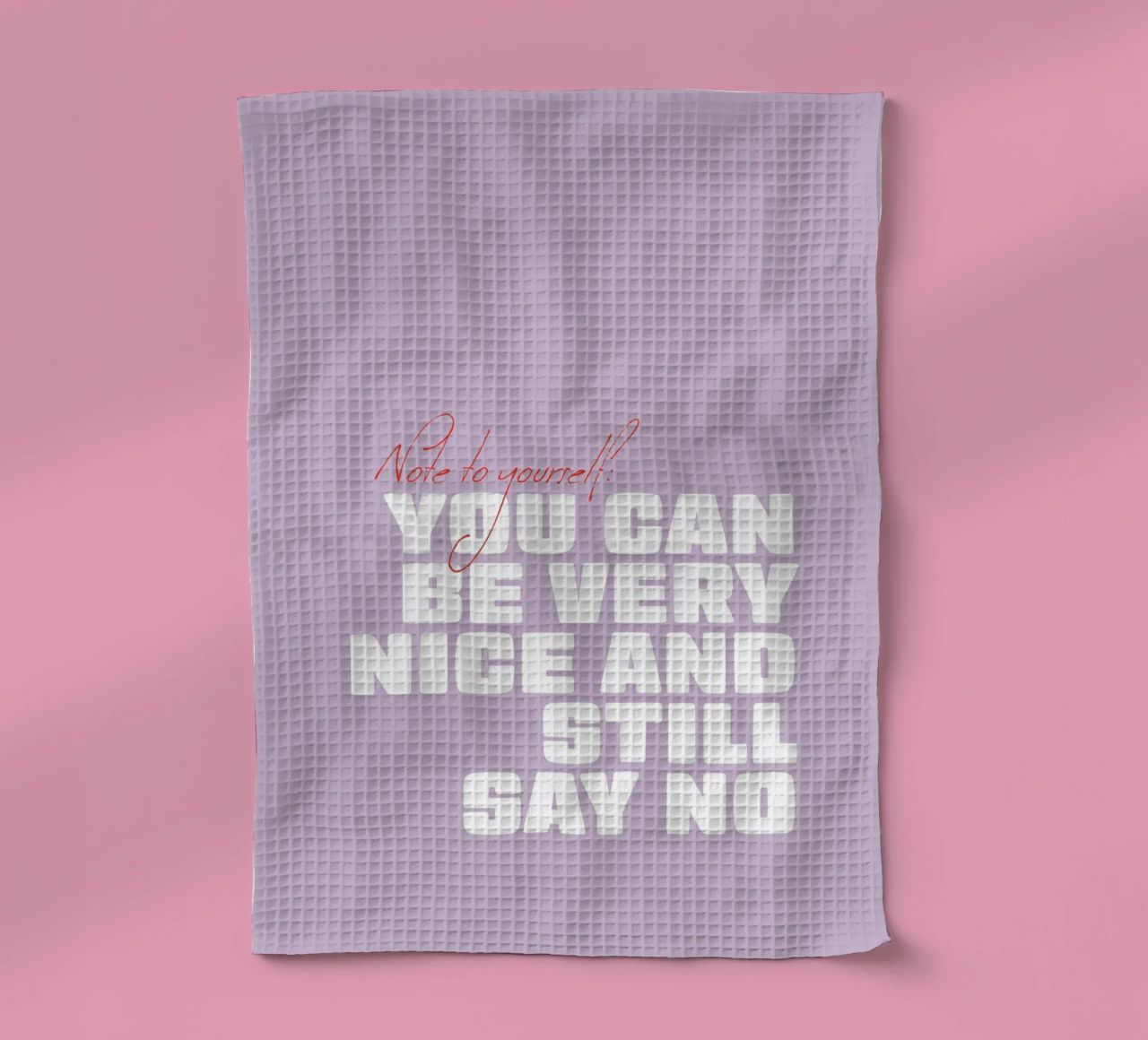 You can be very nice and still say no torchon de Malou-Studio