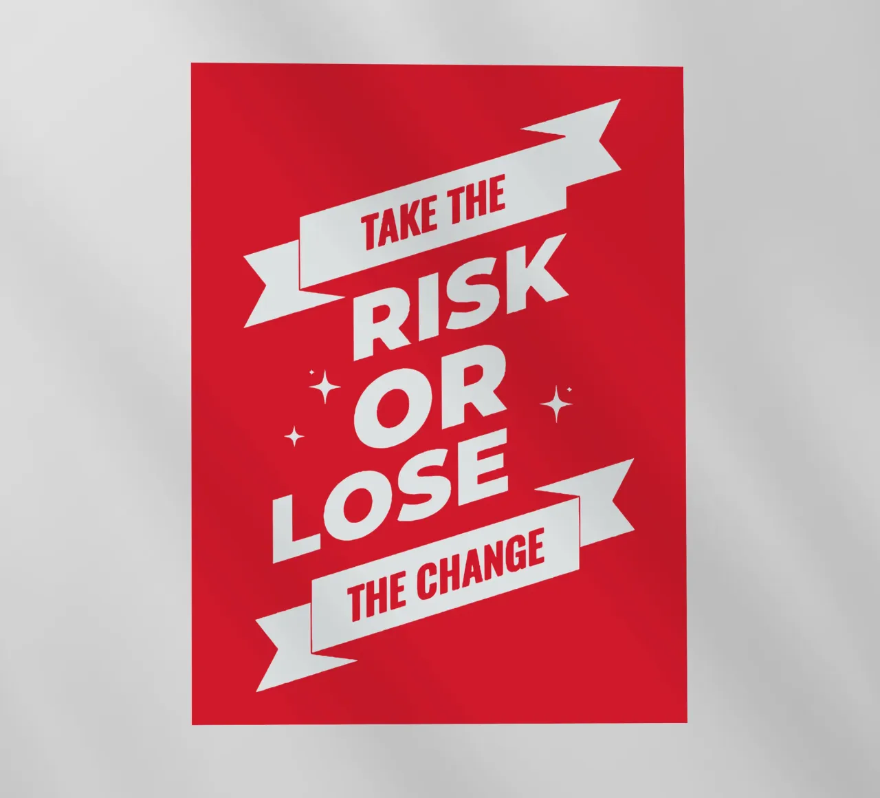 Take the risk or lose the Change backlit film by Gunawan Rb