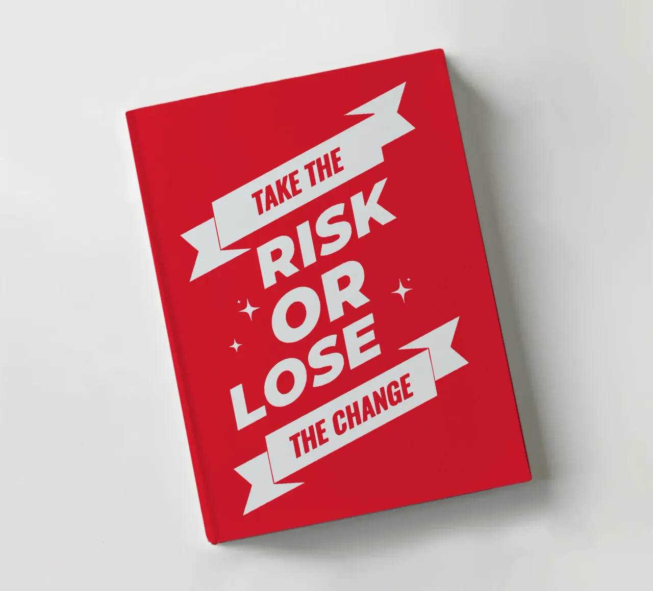 Take the risk or lose the Change notebook by Gunawan Rb