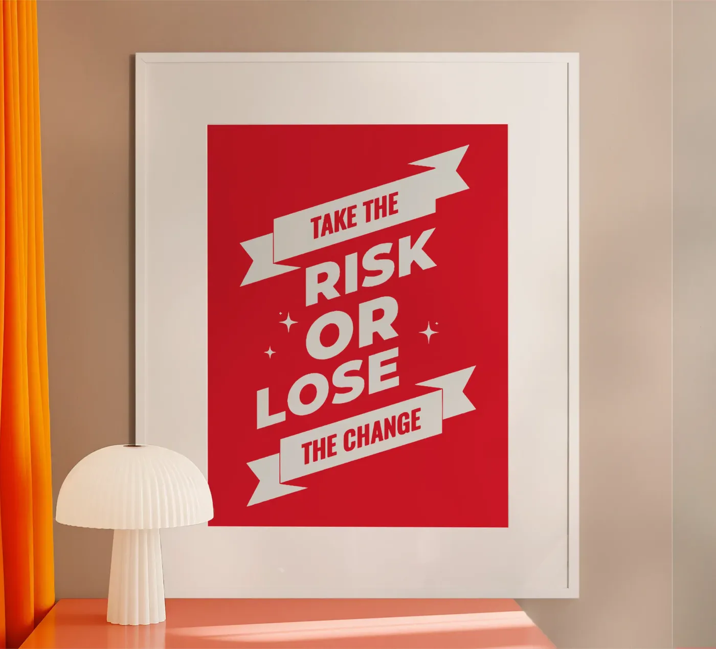 Take the risk or lose the Change Poster von Gunawan Rb