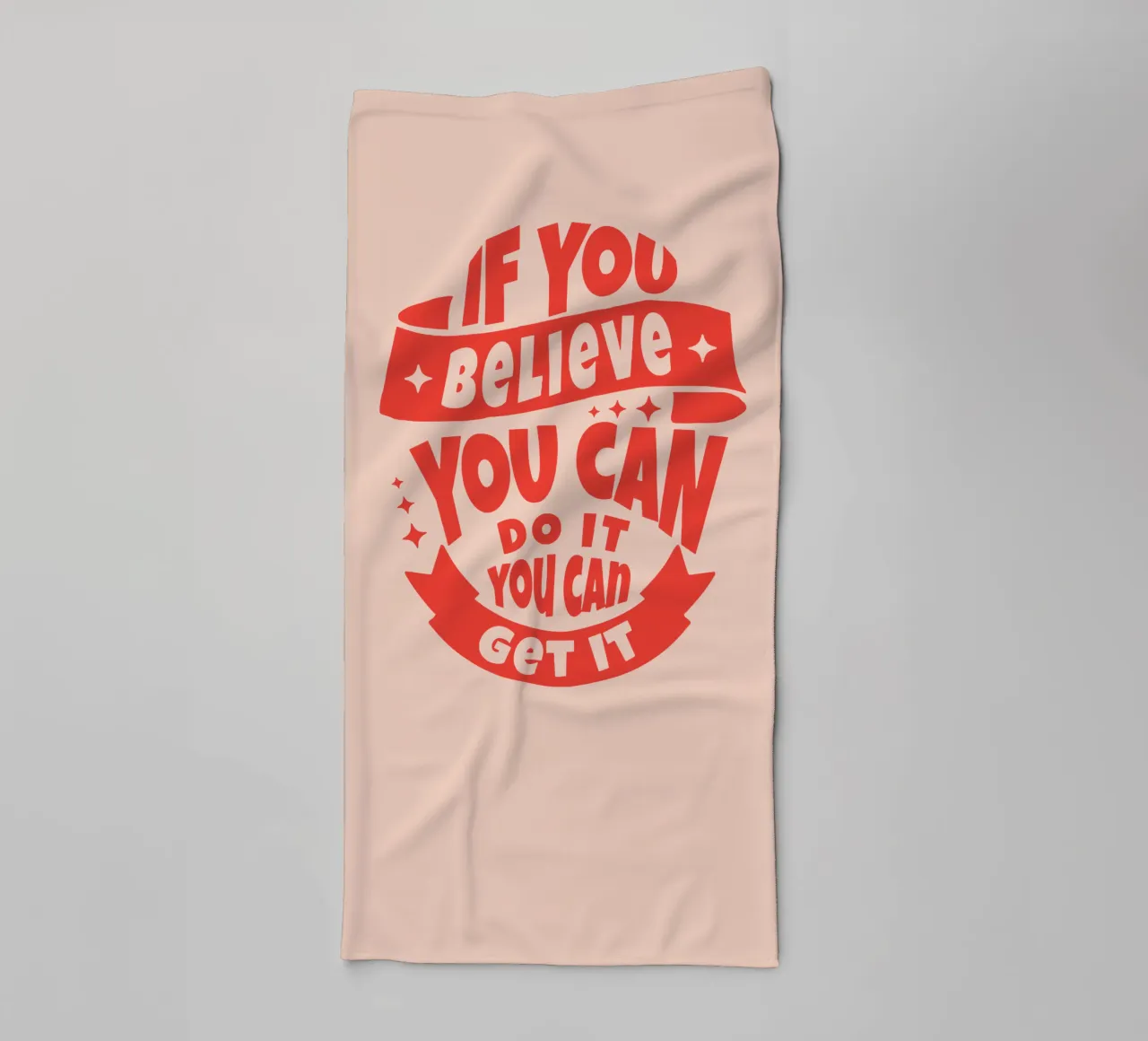 If You Believe , You can do it towel by Gunawan Rb