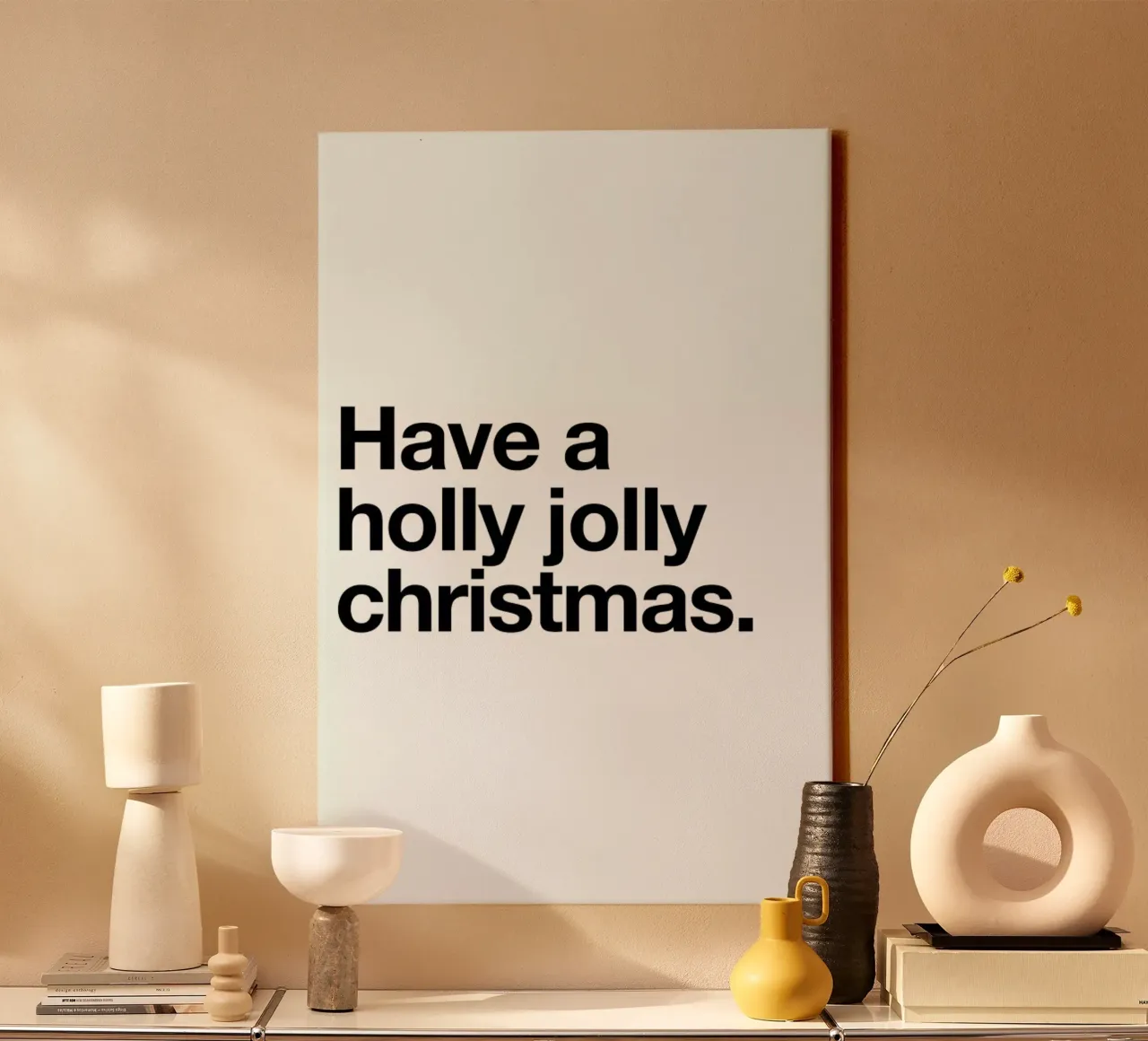 Holly Jolly canvas by Mottos by Sinan Saydik