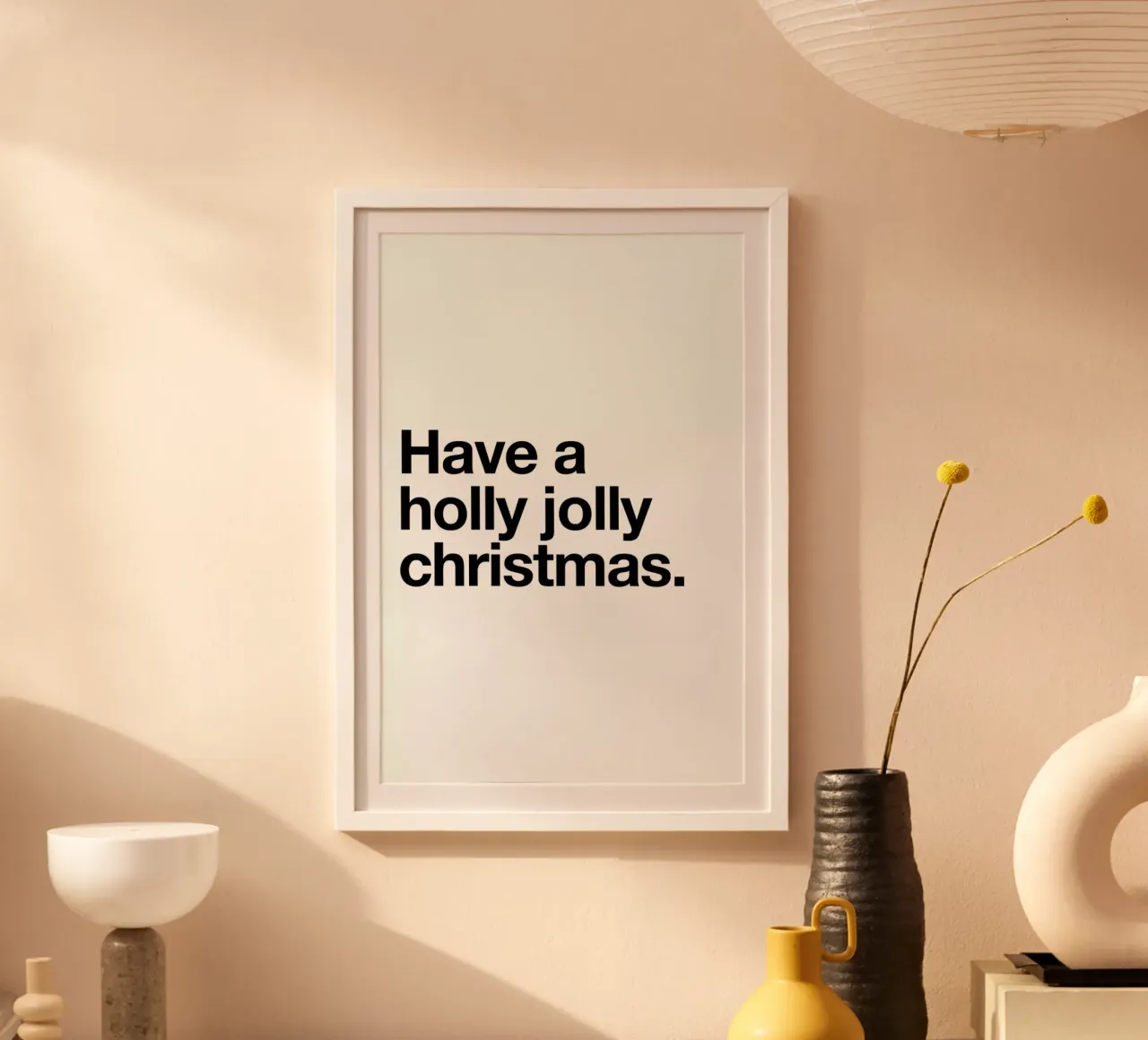 Holly Jolly poster con telaio in plastica da Mottos by Sinan Saydik