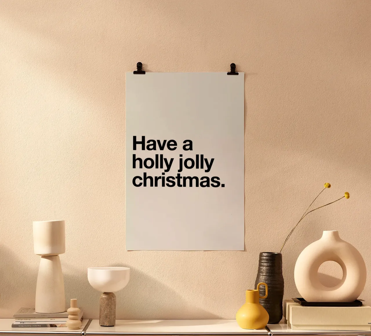 Holly Jolly poster con telaio in plastica da Mottos by Sinan Saydik