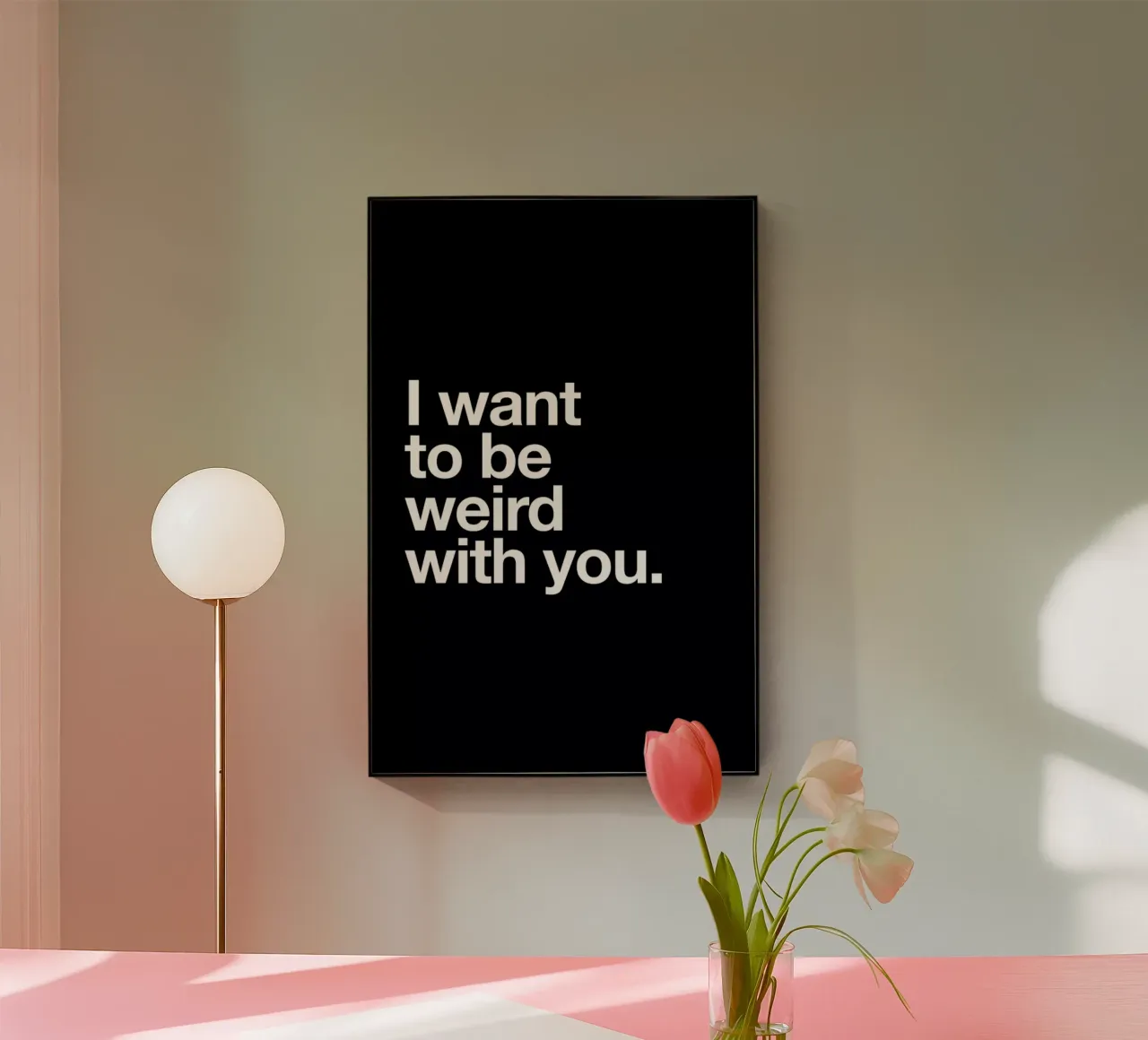 Weird With You plexiglass da Mottos by Sinan Saydik