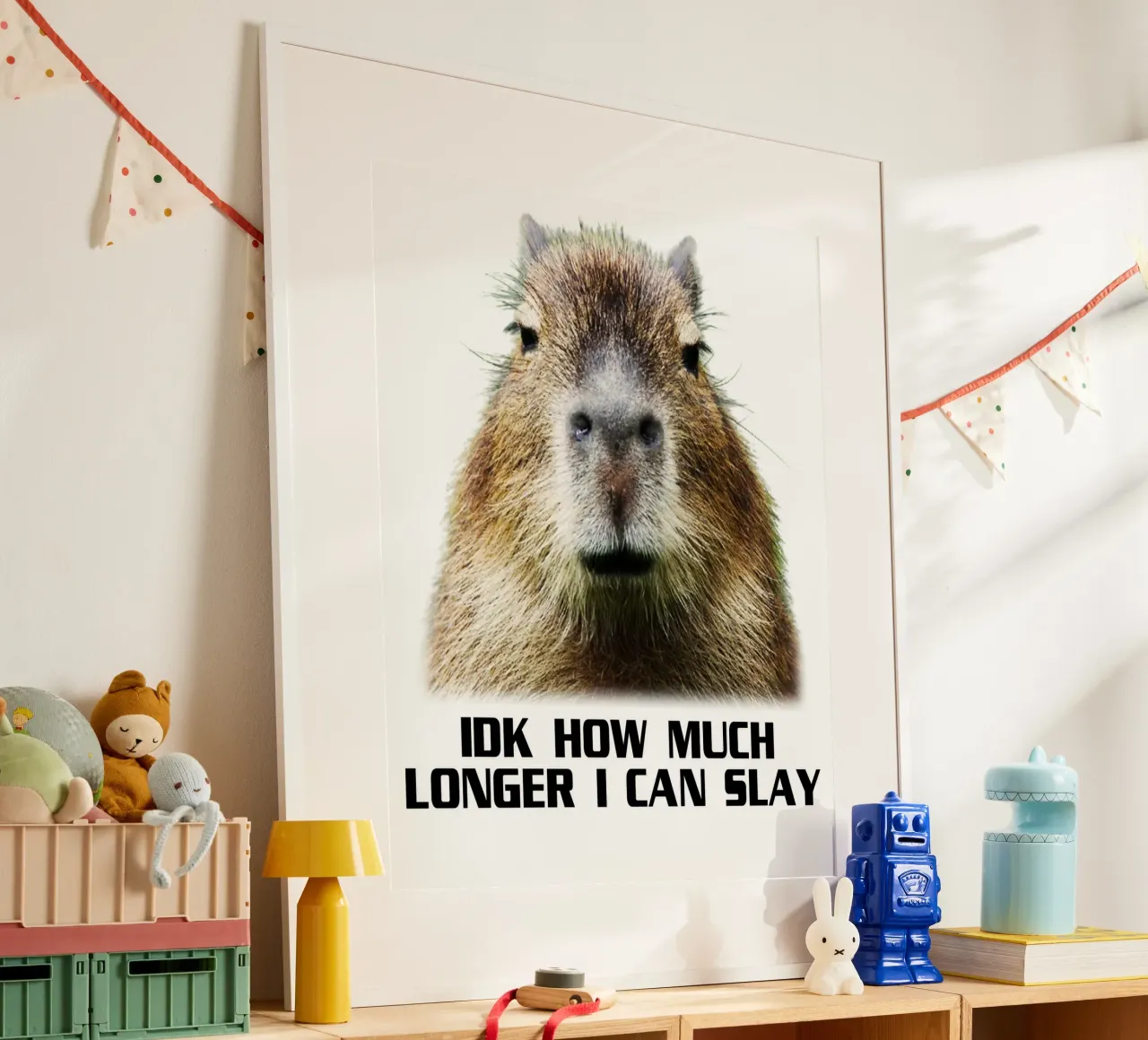 Idk How Much Longer I Can Slay Capybara Sarcastisch grappig hahnemühle van theganduls