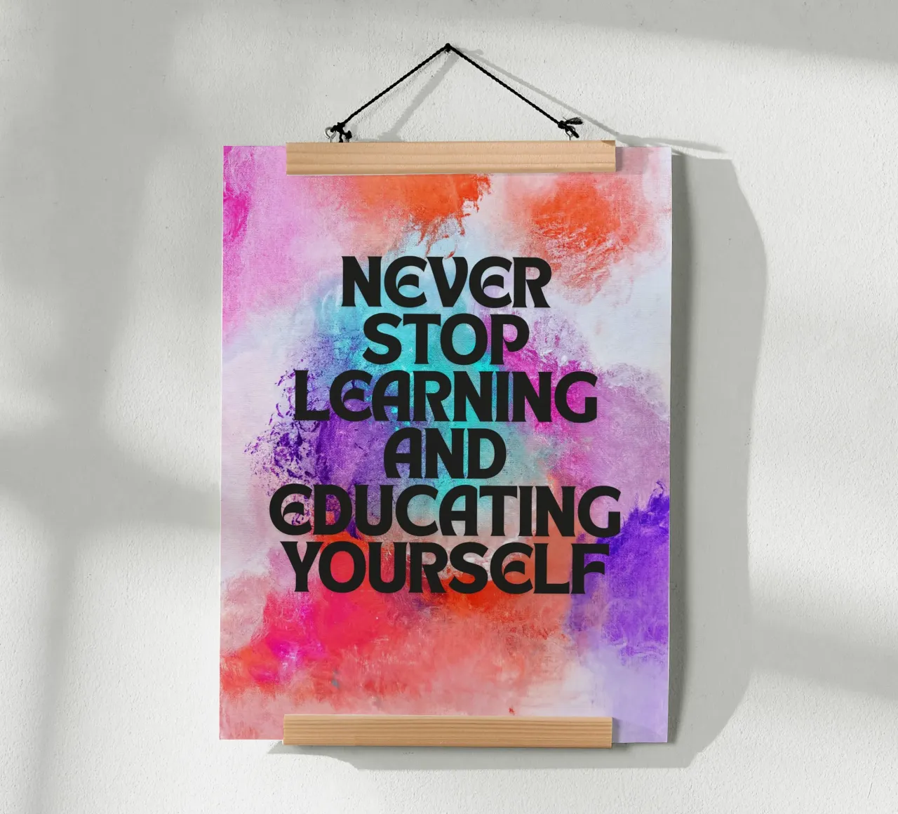 Never Stop Learning and Educating Yourself - Motivational poster with aluminum frame by inspirational quote
