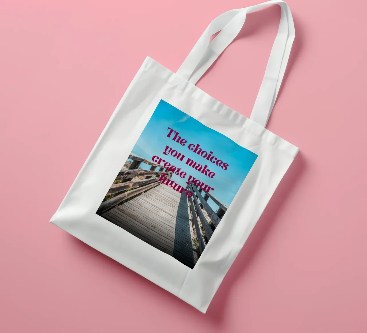 The Choices You Make Create Your Future-inspirational tote bag by inspirational quote