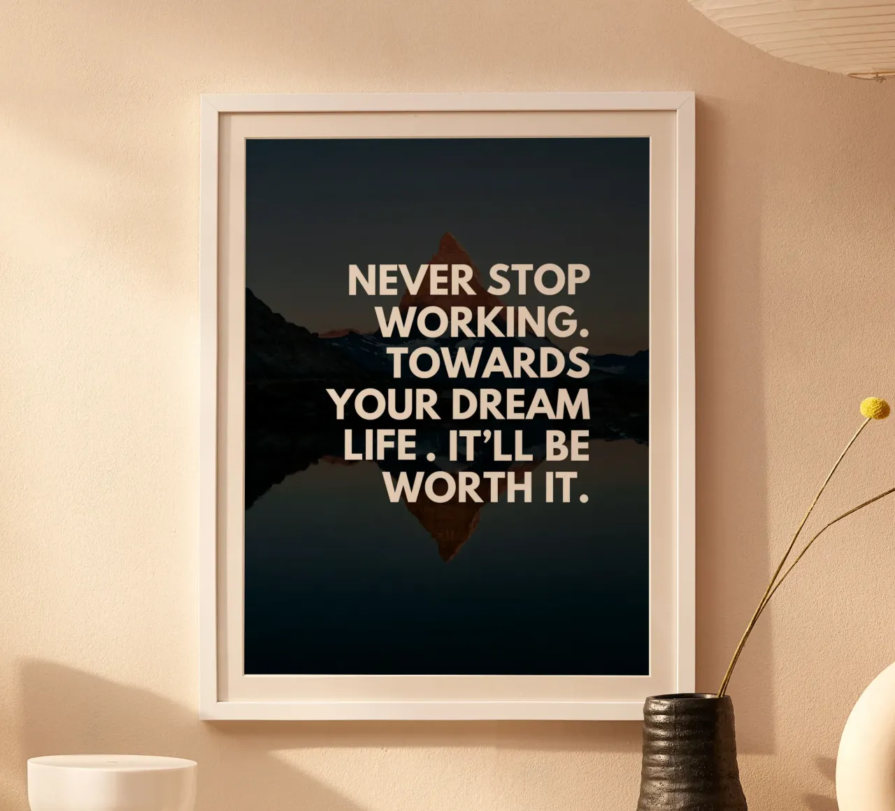 Non smettete mai di lavorare per realizzare il vostro sogno poster da inspirational quote
